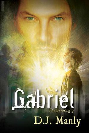 [The Severing 03] • Gabriel